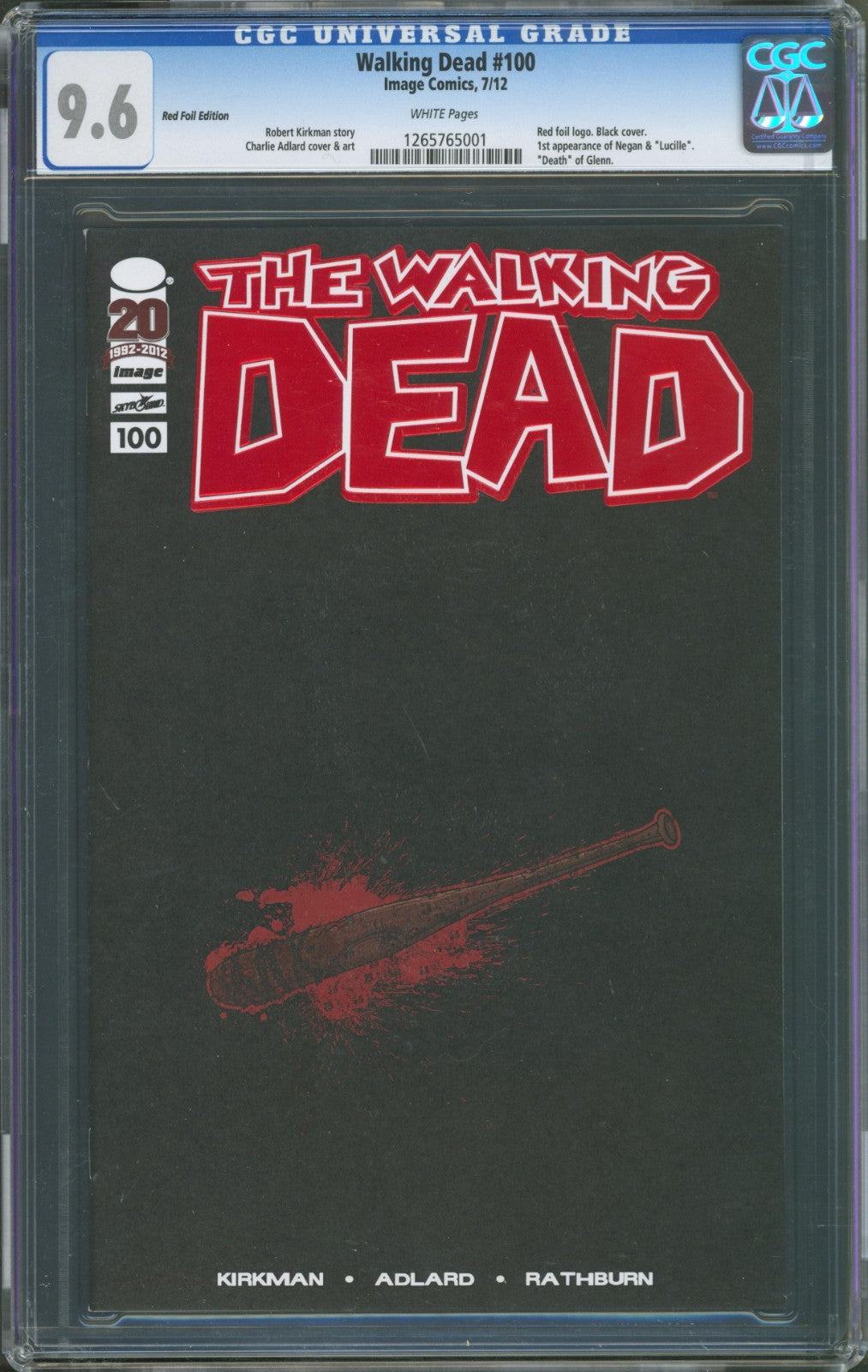 Walking Dead #100 CGC 9.6 Image Comics 2012 Red Foil Edition