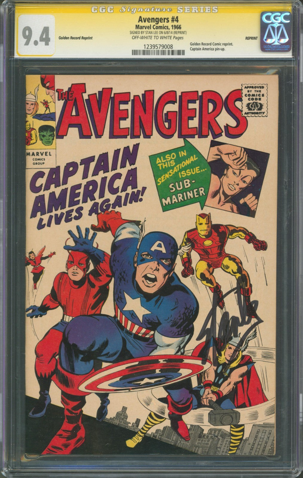 Avengers #4 CGC 9.4 Marvel Comics 1966 Stan Lee Signed Golden Record Reprint GRR